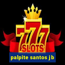 palpite santos jb